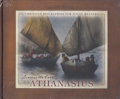 Athanasius (Simonetta Carr)