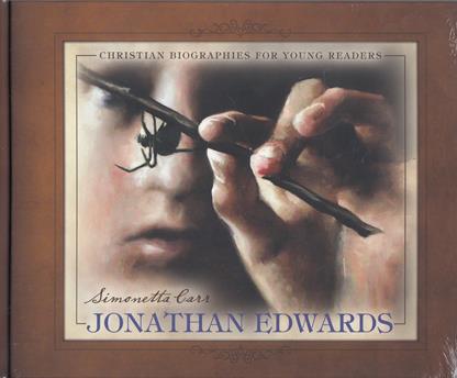 Jonathan Edwards (Simonetta Carr)