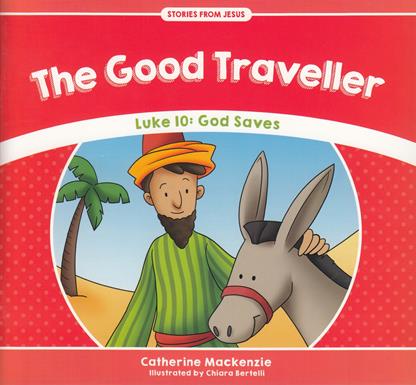 Stories from Jesus: The Good Traveller