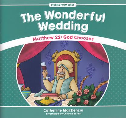 Stories from Jesus: The Wonderful Wedding