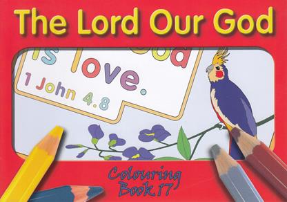 TBS Colouring Books No. 17: The Lord our God