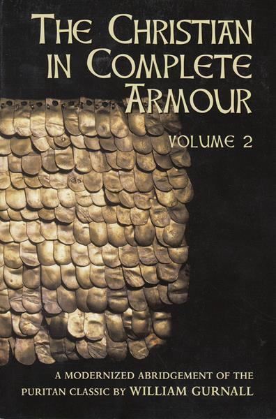The Christian in Complete Armour (Volume Two)
