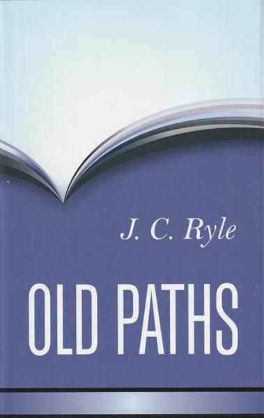 Old Paths, Special Offer: £11.99 (RRP: £15.00)