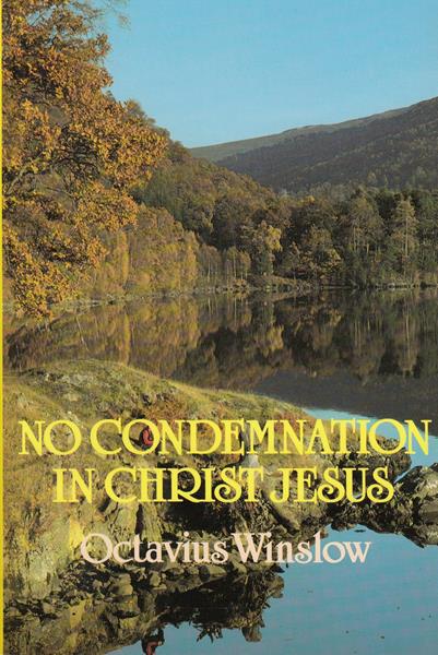 No Condemnation in Christ Jesus