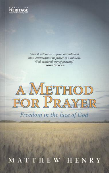 A Method for Prayer: Freedom in the Face of God