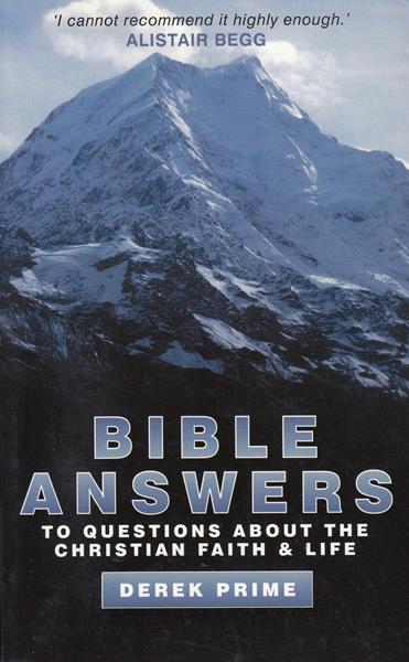 Bible Answers: Questions About the Christian Faith & Life