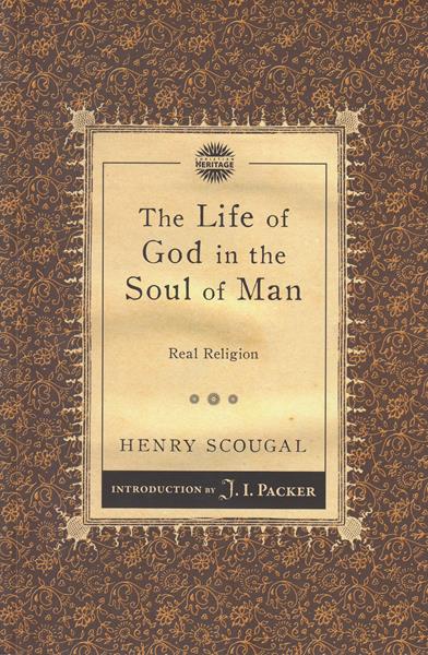 The Life of God in the Soul of Man