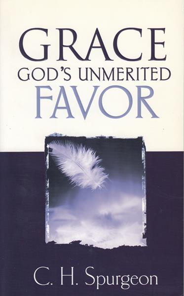 Grace: God's Unmerited Favor