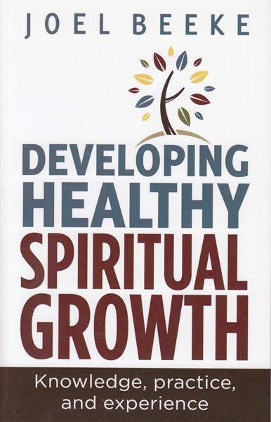 Developing Healthy Spiritual Growth