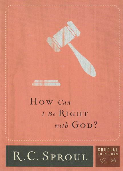 How Can I Be Right with God?