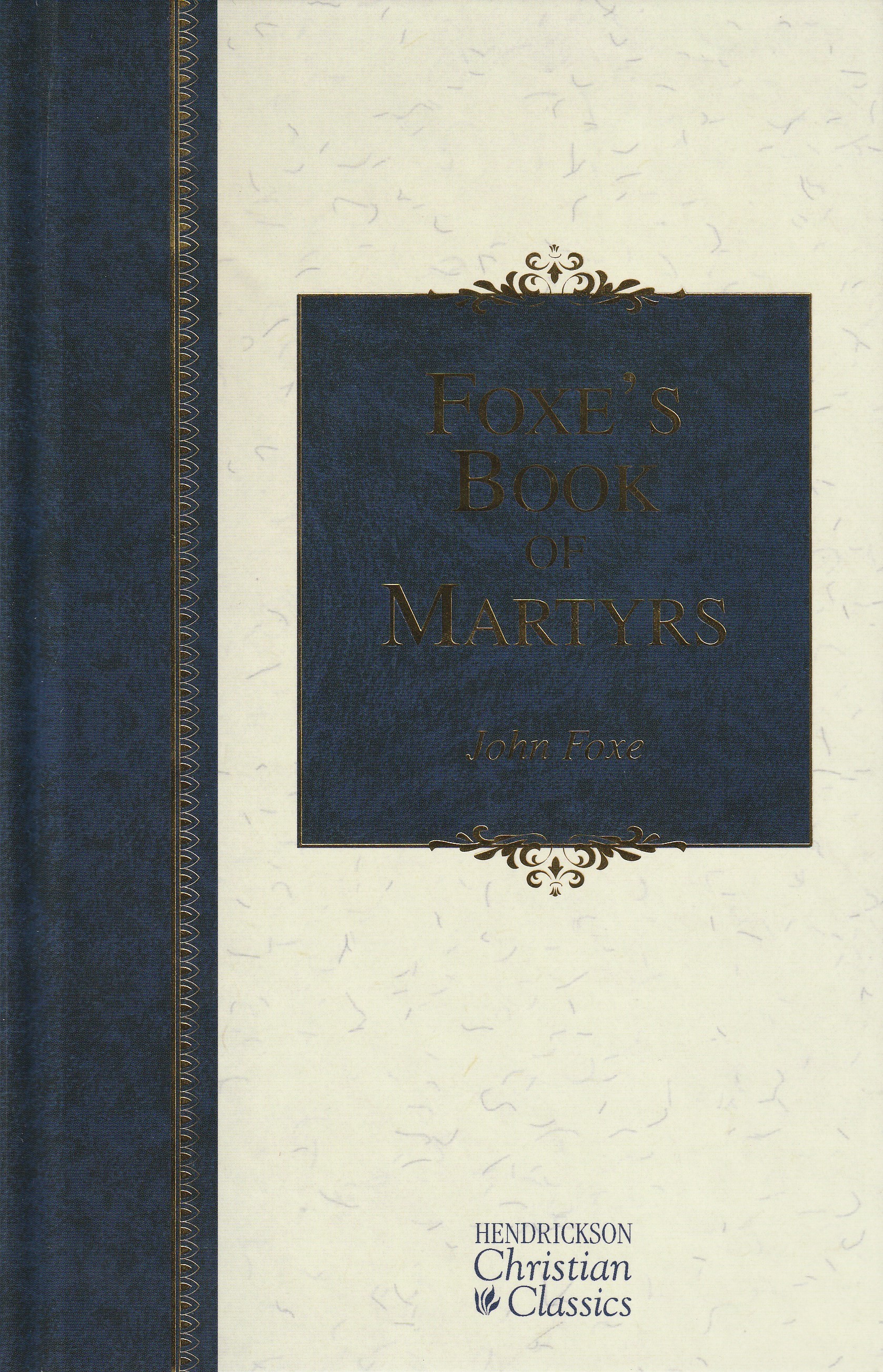 Foxe's Book of Martyrs (hardback)