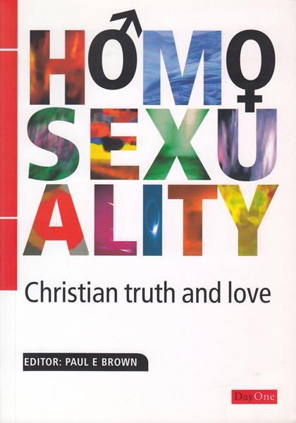 Homosexuality: Christian Truth and Love