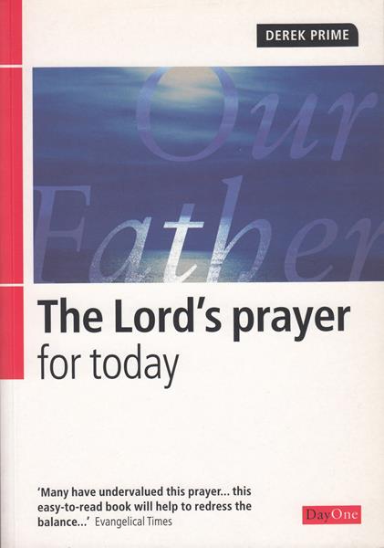 The Lord's Prayer for Today