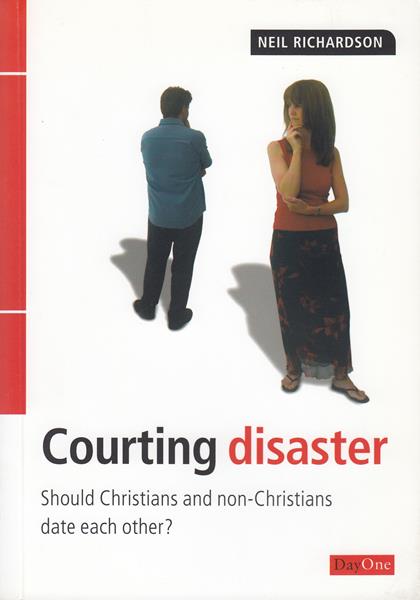 Courting Disaster: Should Christians and Non-Christians Date Each Other?