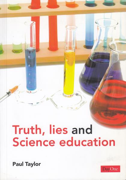 Truth, Lies and Science education