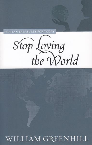 Stop Loving the World