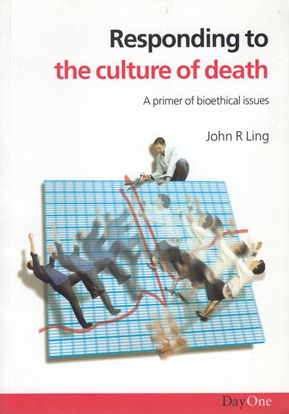 Responding to the Culture of Death