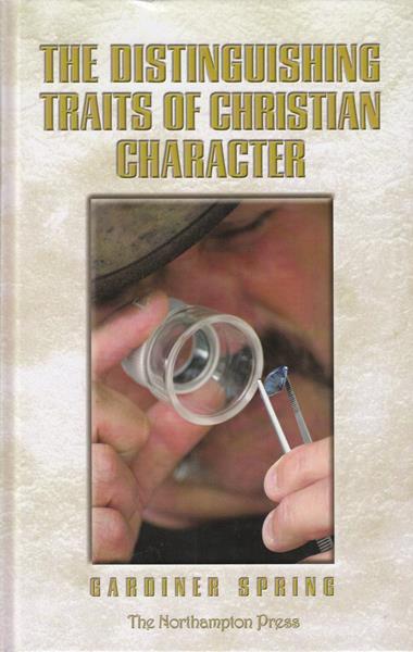 The Distinguishing Traits of a Christian Character
