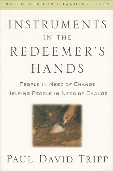 Instruments in the Redeemer's Hands