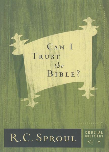 Can I Trust the Bible?