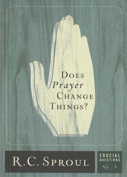 Does Prayer Change Things?
