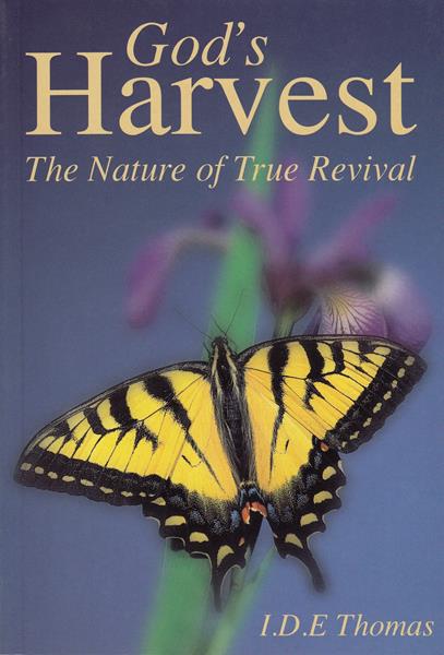 God's Harvest: The Nature of True Revival
