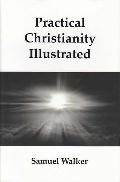 Practical Christianity Illustrated