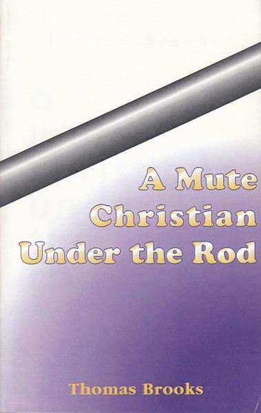 A Mute Christian Under the Rod