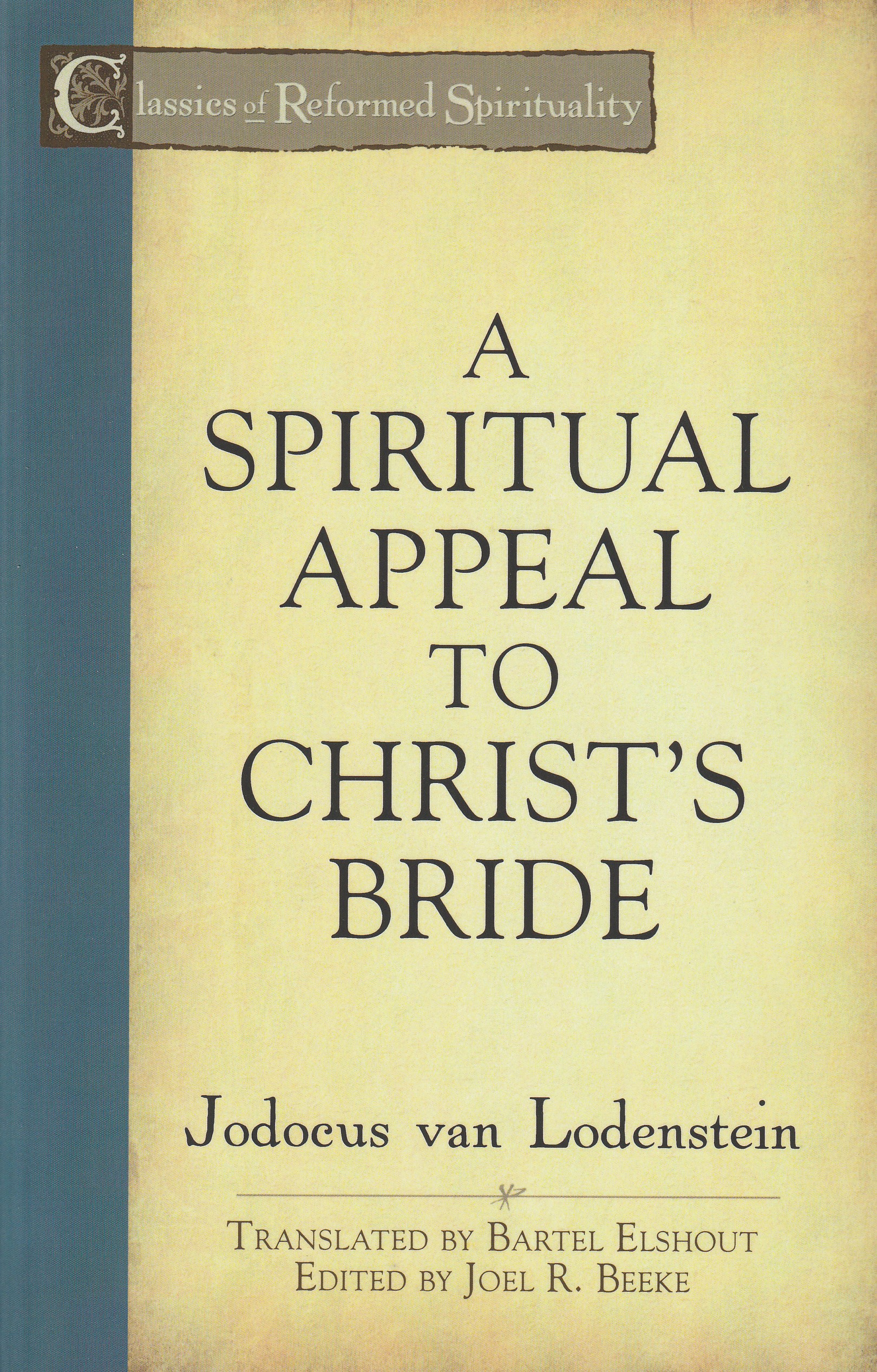 A Spiritual Appeal to Christ's Bride, Special Offer: £9.59 (RRP: £11.99)