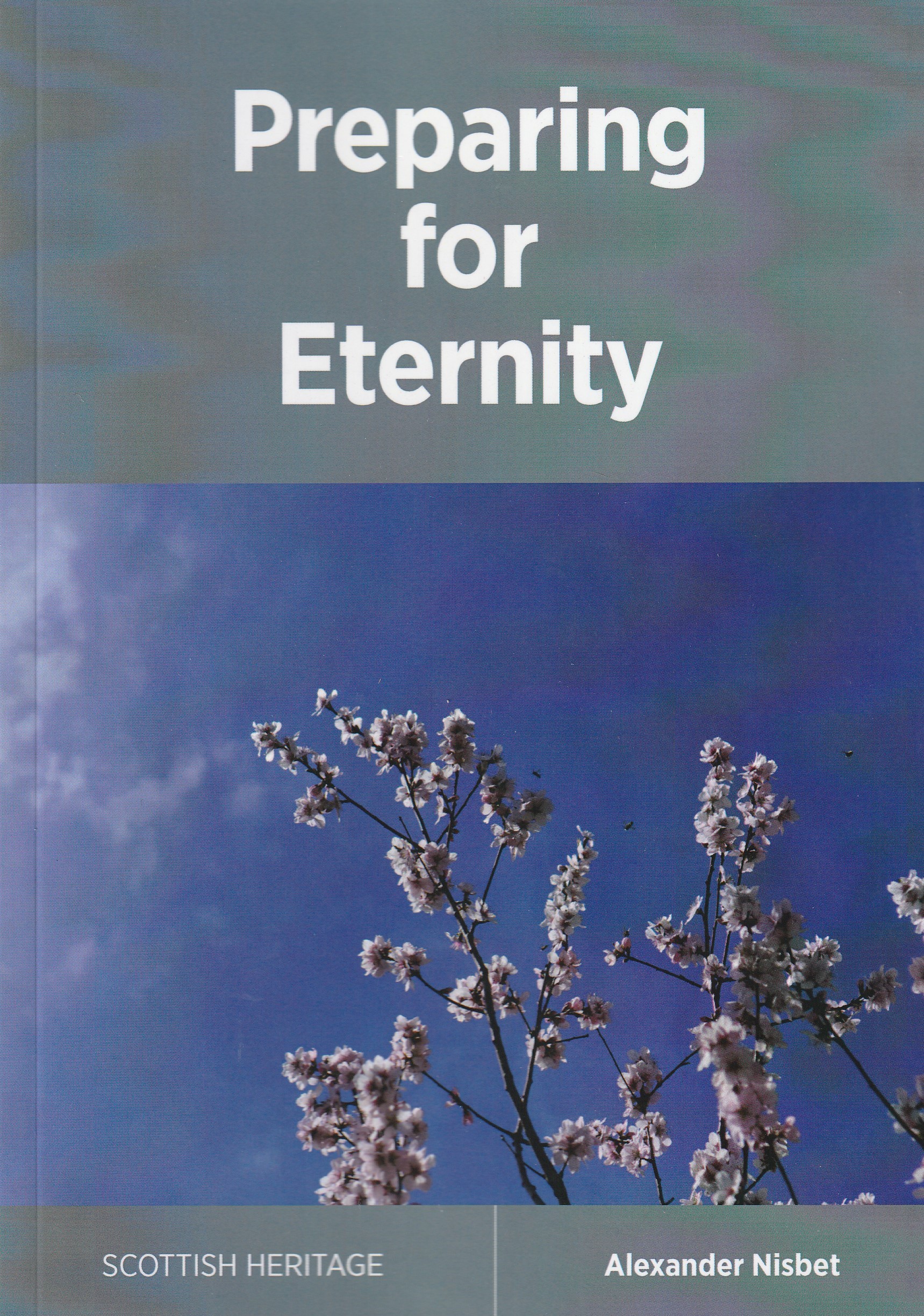 Preparing for Eternity