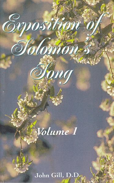 Exposition of Solomon's Song Vol. 1 (Gill)