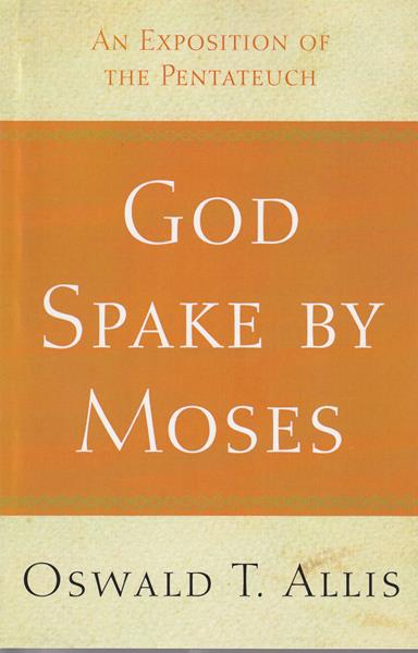 God Spake by Moses