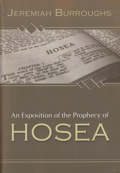 An Exposition of the Prophecy of Hosea (Burroughs)