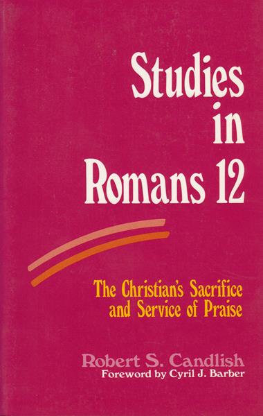 Studies in Romans 12
