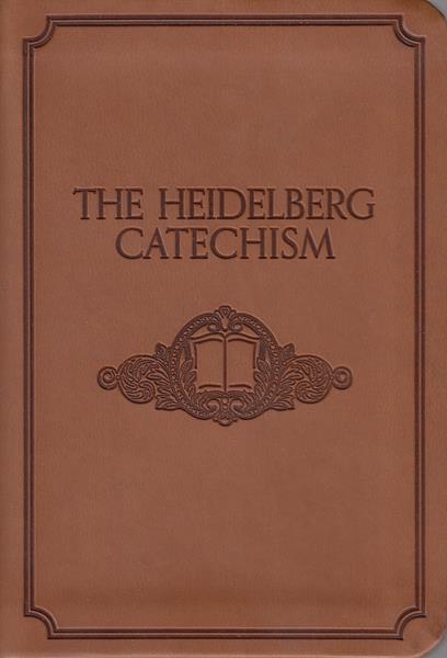 The Heidelberg Catechism