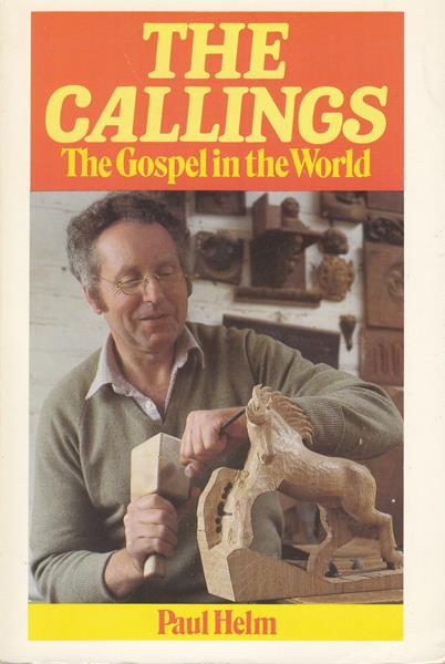 The Callings: The Gospel in the World