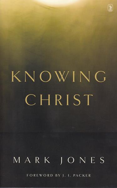 Knowing Christ