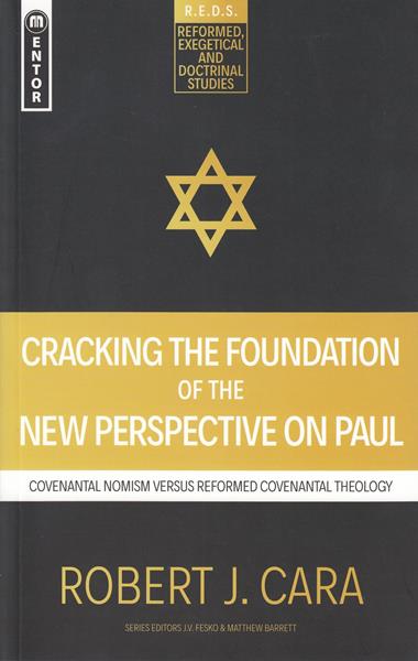 Cracking the Foundation of the New Perspective on Paul