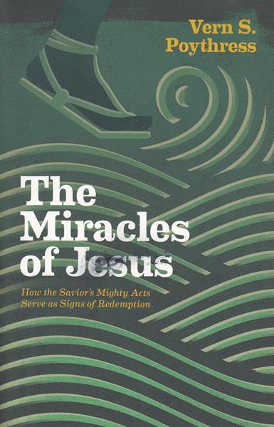 The Miracles of Jesus