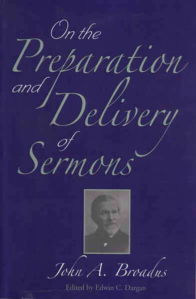 On the Preparation and Delivery of Sermons