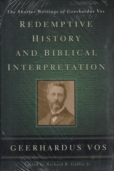Redemptive History and Biblical Interpretation