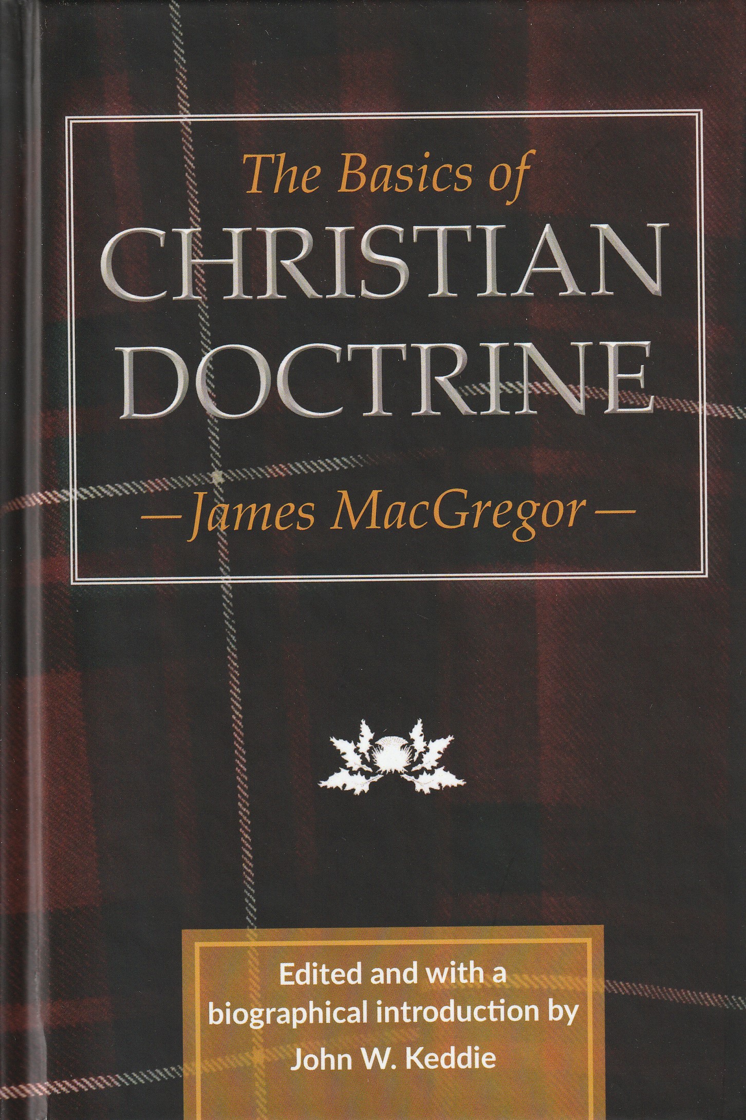 The Basics of Christian Doctrine