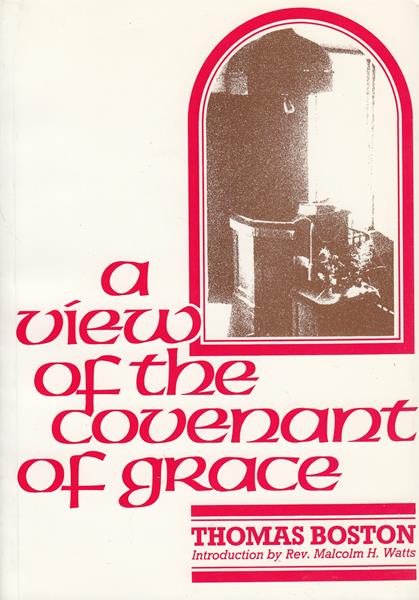 A View of the Covenant of Grace
