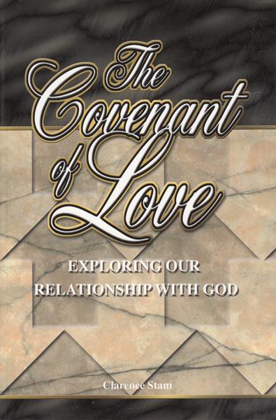 The Covenant of Love: Exploring Our Relationship with God