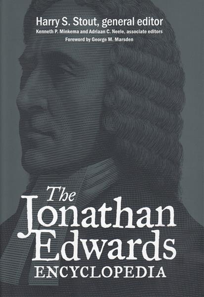 The Jonathan Edwards Encyclopedia