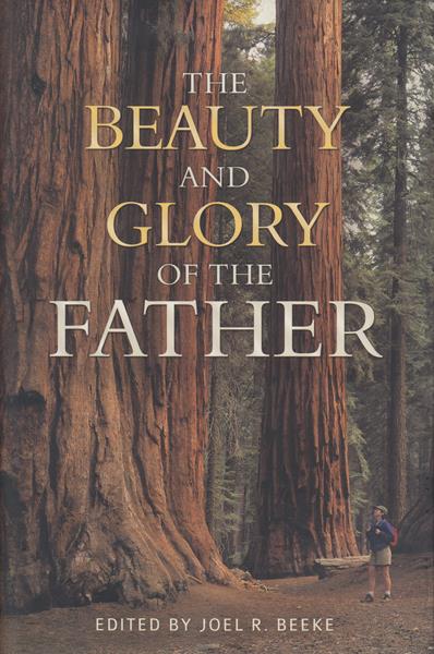 The Beauty and the Glory of the Father