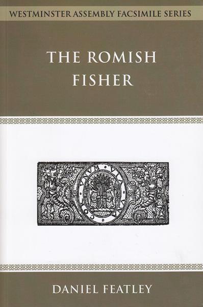The Romish Fisher