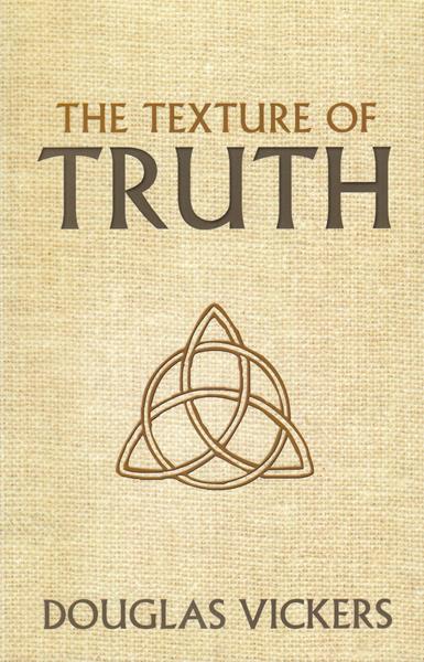 The Texture of Truth