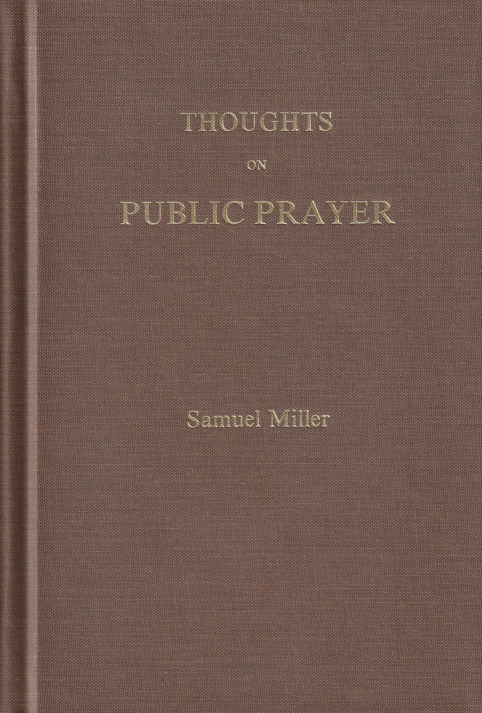 Thoughts on Public Prayer