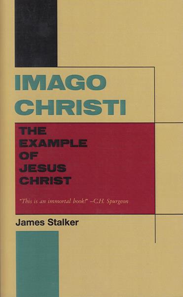 Imago Christi: The Example of Jesus Christ